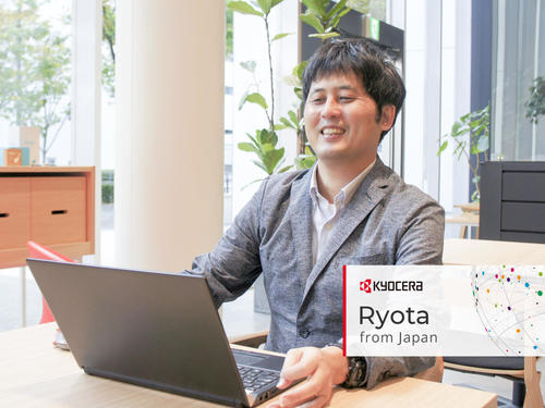 >Meet Ryota from Kyocera's R&D division in Japan