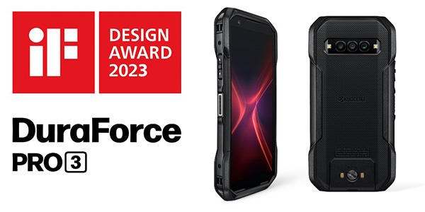 Photo: Kyocera DuraForce PRO 3 Rugged Smartphone Earns iF DESIGN AWARD 2023