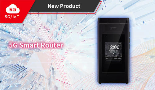 >Kyocera's 5G Smart Router