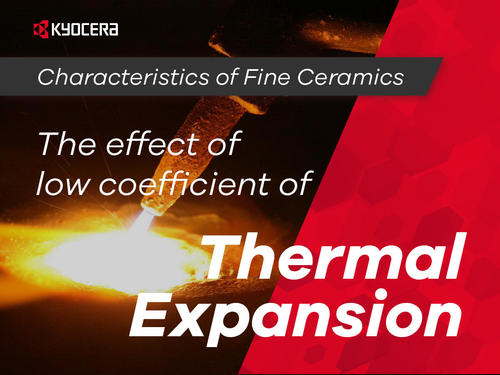 Characteristics of fine ceramics-Low Thermal Expansion