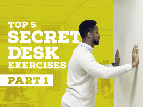 >Top 5 SECRET DESK EXERCISES Part 1