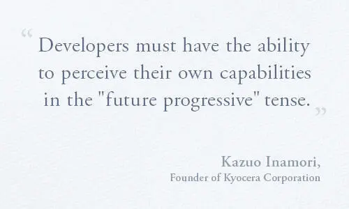 Developers must have the ability to perceive their own capabilities in the "future progressive" tense.