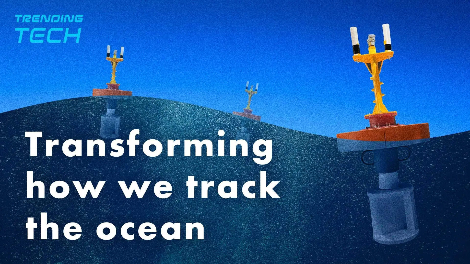 TRENDING TECH From ocean to cloud: How smart buoy technology will redefine ocean monitoring