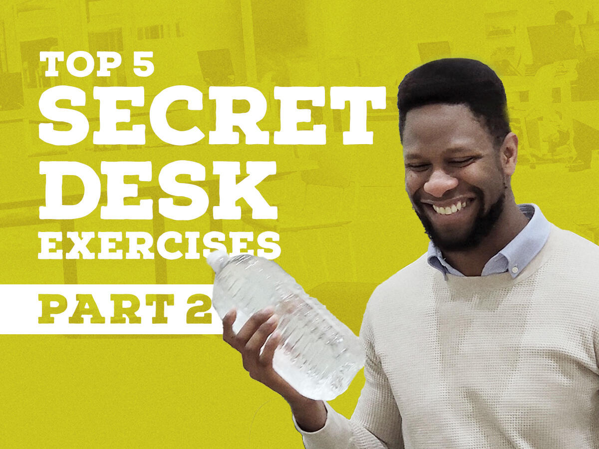 Top 5 Secret Desk Exercises: Part 2 thumbnail